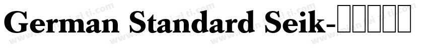 German Standard Seik字体转换